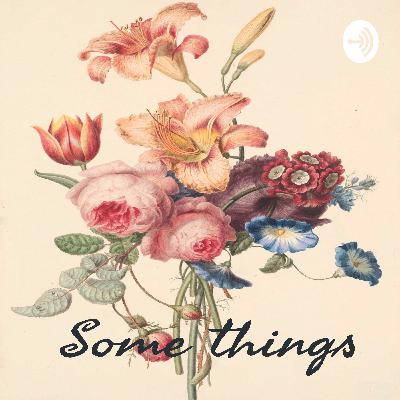 Some things (Trailer)