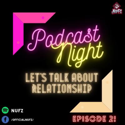 2. Let's Talk About Relationship! 2. Let's Talk About Relationship!