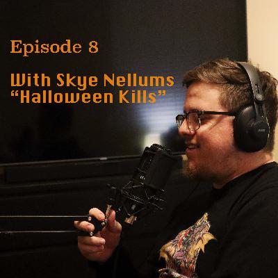 Ep. 8 "Halloween Kills" Ep. 8 "Halloween Kills"