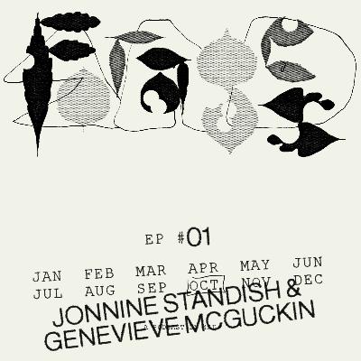 1: Ep 01: Jonnine Standish & Genevieve McGuckin