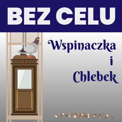 Wspinaczka i Chlebek