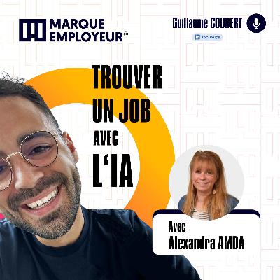 Trouver un emploi avec l'IA (sans devenir un clone) - Les conseils d'une DRH, avec Alexandra AMDA