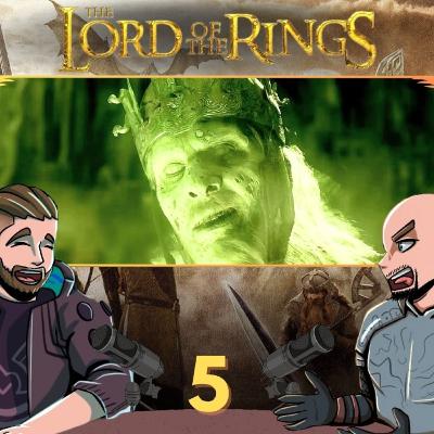 The Return of The King | Episode 5 "The Army of Darkness"