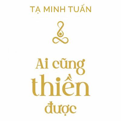 Sách nói Ai Cũng Thiền Được - Tạ Minh Tuấn | Voiz FM