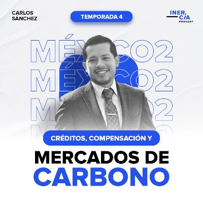 74. Créditos, Compensación y Mercados de Carbono / MEXICO2 74. Créditos, Compensación y Mercados de Carbono / MEXICO2