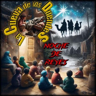 Noche de Reyes en La Cueva de los Duendes