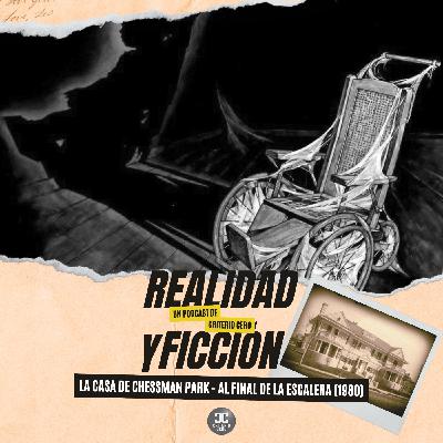 Realidad y Ficción - Al final de la escalera (The Changeling, 1980)