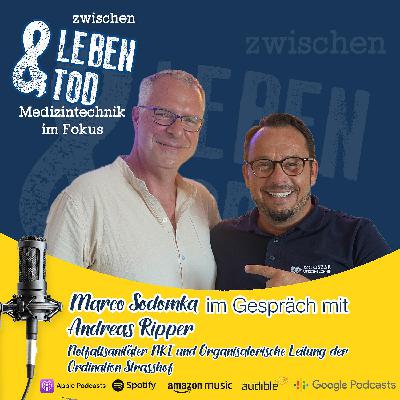 #51 - Andreas Ripper, Notfallsanitäter NKI und Organisatorische Leitung der Ordination Strasshof