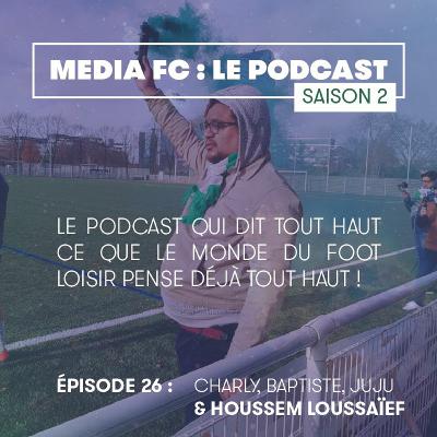 ÉPISODE 26 : HOUSSEM LOUSSAÏEF