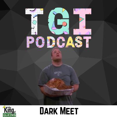 King of Queens: Dark Meet