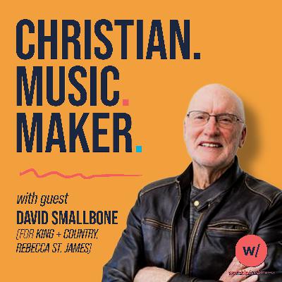 Ep. 3 – David Smallbone on the Countercultural Principles Behind for KING & COUNTRY