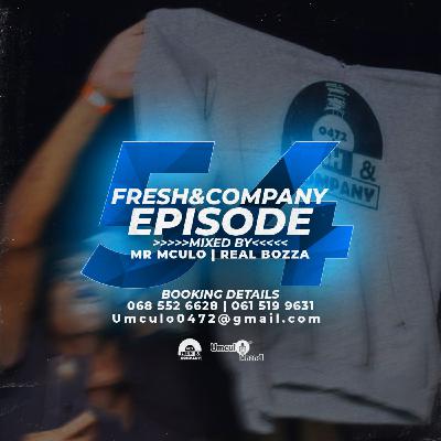 Fresh & Company - S3E54  (Mixed by Real Bozza)