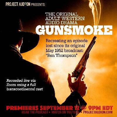 Project Audion Episode 74: Gunsmoke Project Audion Episode 74: Gunsmoke