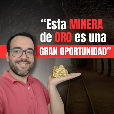 EP.#39-2025 ¿La MEJOR acción MINERA de 2025? JAVIER CHICO lo tiene CLARO