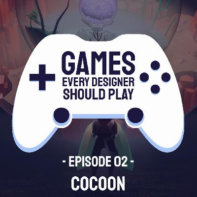 EP02: Cocoon - Games Every Designer Should Play EP02: Cocoon - Games Every Designer Should Play