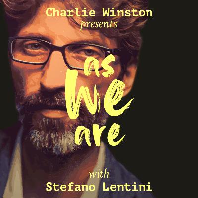 Episode 8 - Charlie Winston with Stefano Lentini