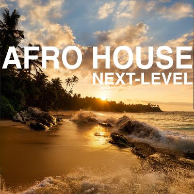 Afro House Deluxe (Emmit Fenn, Dua Lipa, Samantha Loveridge & Treetalk and more)