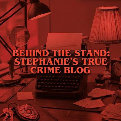Behind The Stand Podcast  - Episode 1