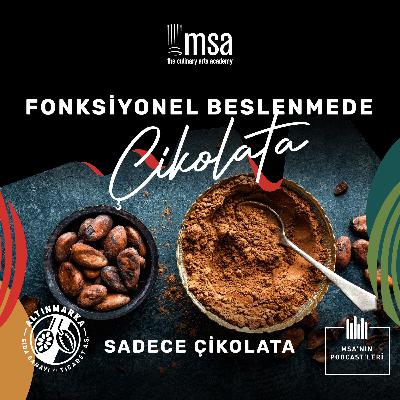 FONKSİYONEL BESLENMEDE ÇİKOLATA