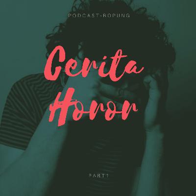 Eps 3. Cerita hororrrr bocah kampung part 1
