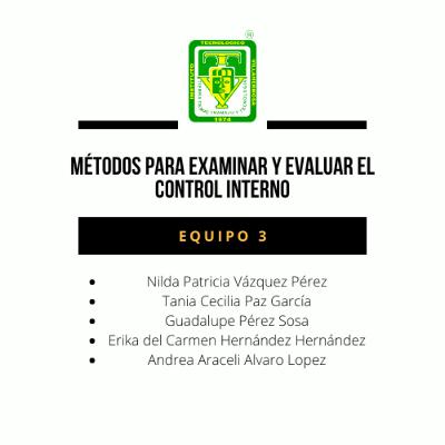 Métodos para examinar y evaluar el control interno