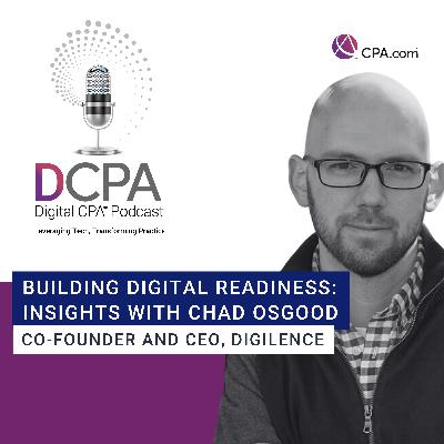Building Digital Readiness: Insights from Chad Osgood