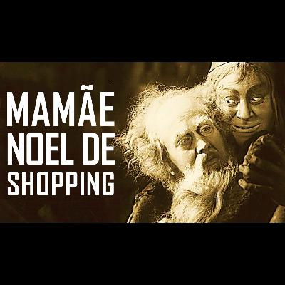 mamãe noel de shopping
