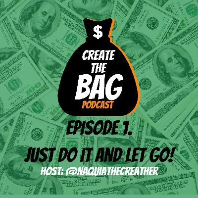 Just do it and let go! EP. 1