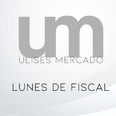 Lunes Fiscal Ep.11