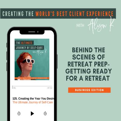 Behind the Scenes of Retreat Prep: Getting Ready for a Retreat
