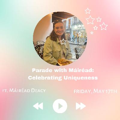Parade with Máiréad