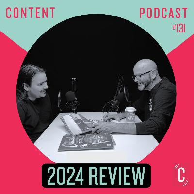 Episode #131 - 2024 Review