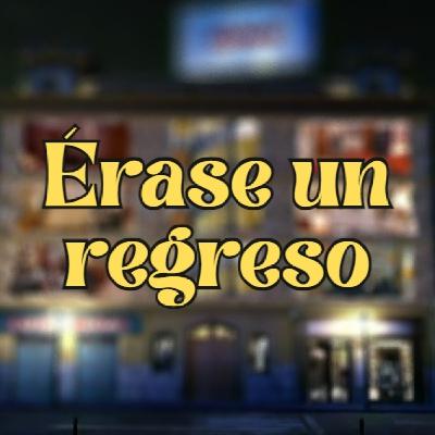 Érase un regreso - Personajes que regresaron a Desengaño 21