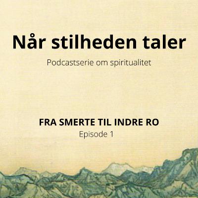 1. FRA SMERTE TIL INDRE RO