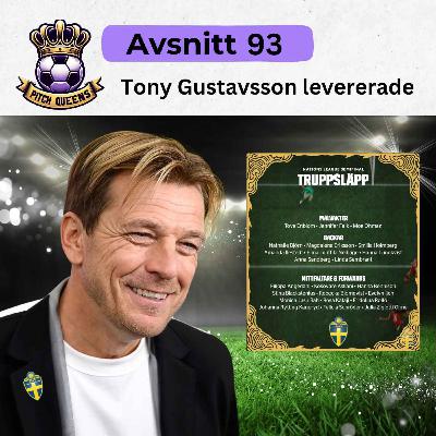 93. Tony Gustavsson levererade