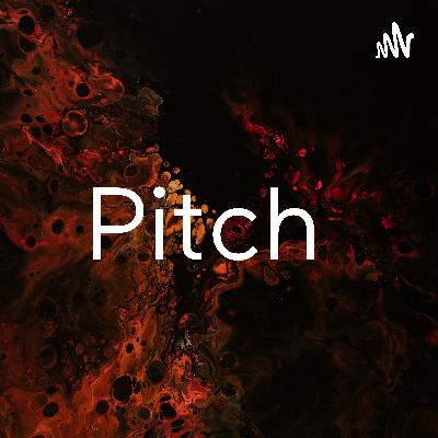 Pitch