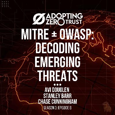 Decoding Emerging Threats: MITRE, OWASP, and Threat Intel