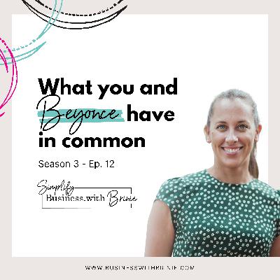 What you and Beyonce have in common What you and Beyonce have in common