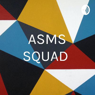 ASMS SQUAD 👍👍 (Trailer)