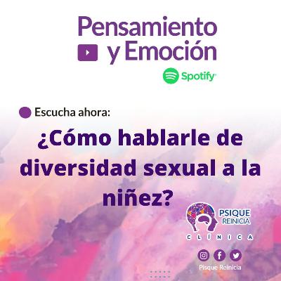 ¿Cómo hablarle de diversidad sexual a la niñez?