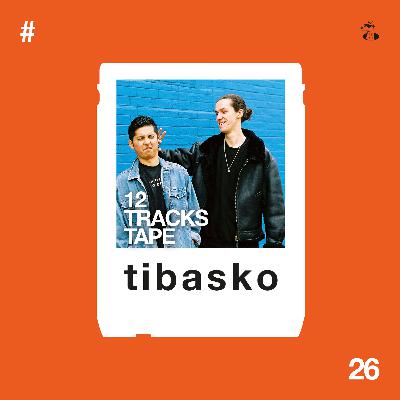 12 TRACKS TAPE + Fabich + Tibasko (#26)