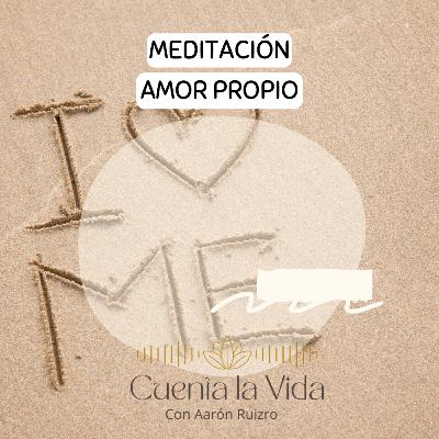 Meditación para "El Amor Propio"