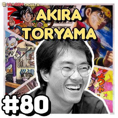 #80 - O Impacto de AKIRA TORYAMA nos ANIMES e MANGÁS ‼️ #80 - O Impacto de AKIRA TORYAMA nos ANIMES e MANGÁS ‼️