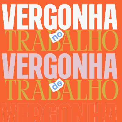 COPHY CONVERSA SOBRE - VERGONHA