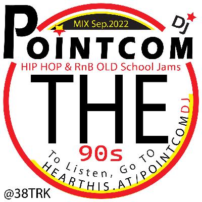 THE90s HIP HOP & RnB Mix Sep2022