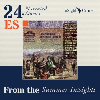 InSights de Verano – El portafolio criminal del Tren de Aragua: adaptarse o morir