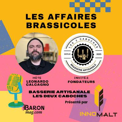 Les Affaires Brassicoles #508: | Basserie Artisanale- Les Deux Caboches