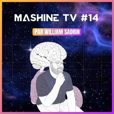 L'Hebdo de la MashineTV #14 - La compétence ultime du futur ?