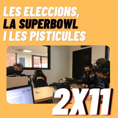 La Rèplica T02E11 - Les eleccions, la Superbowl i les pistícules