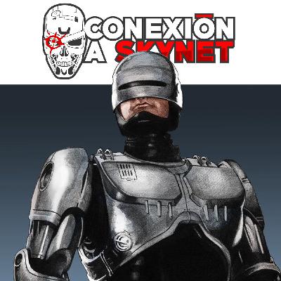 Episodio 2x05 ROBOCOP y lo que surja